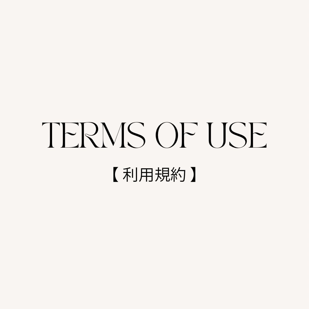 TERMS OF USE / 利用規約